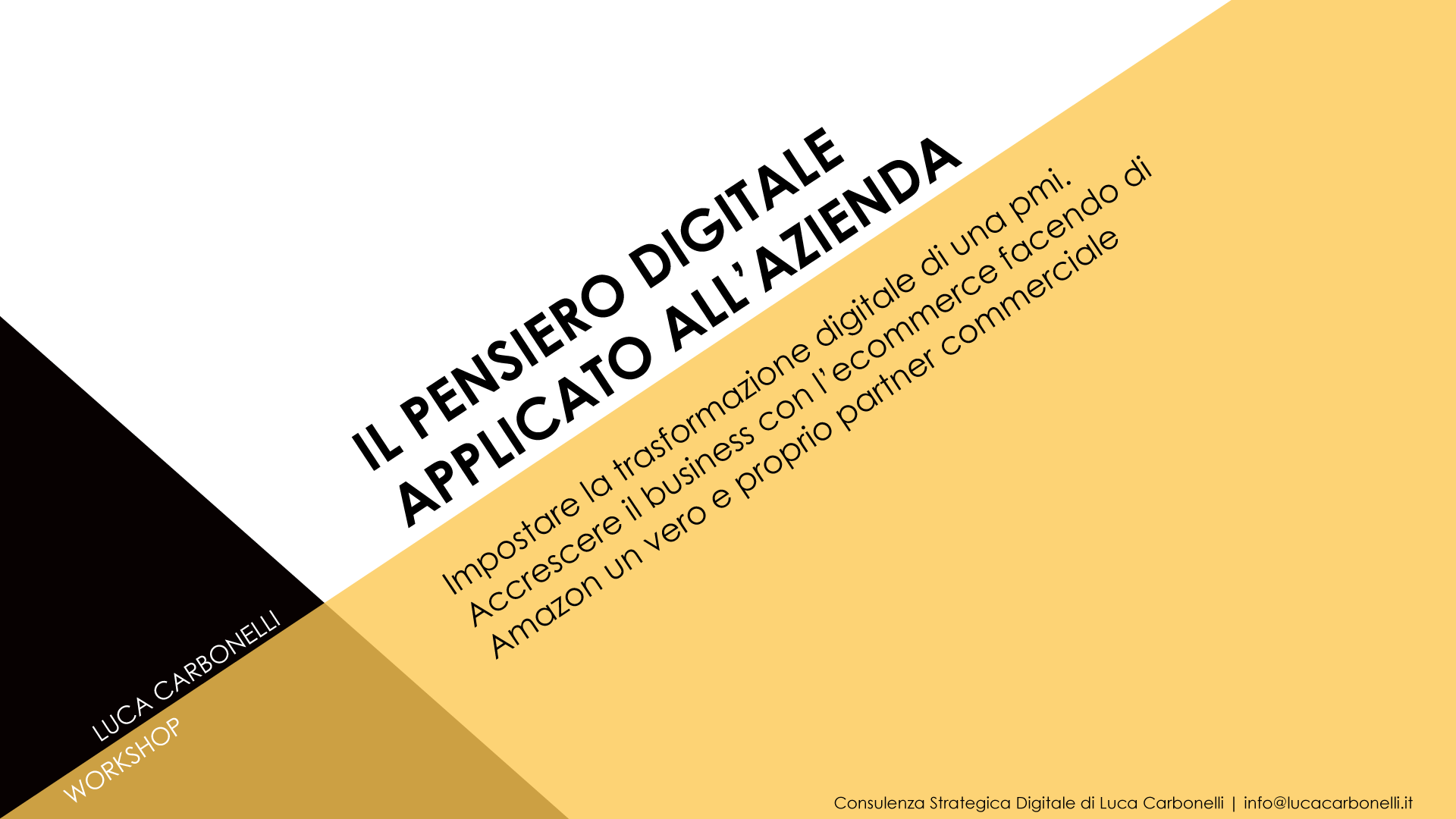 Change Project - Corso - Luca Carbonelli - Il Pensiero digitale applicato all'azienda